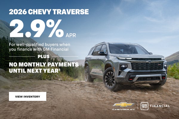 2026 Chevy Traverse. 2.9% APR For well-qualified buyers when you finance with GM Financial PLUS N...